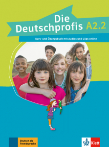 Die Deutschprofis A2.2Kurs- und Übungsbuch mit Audios und Clips online